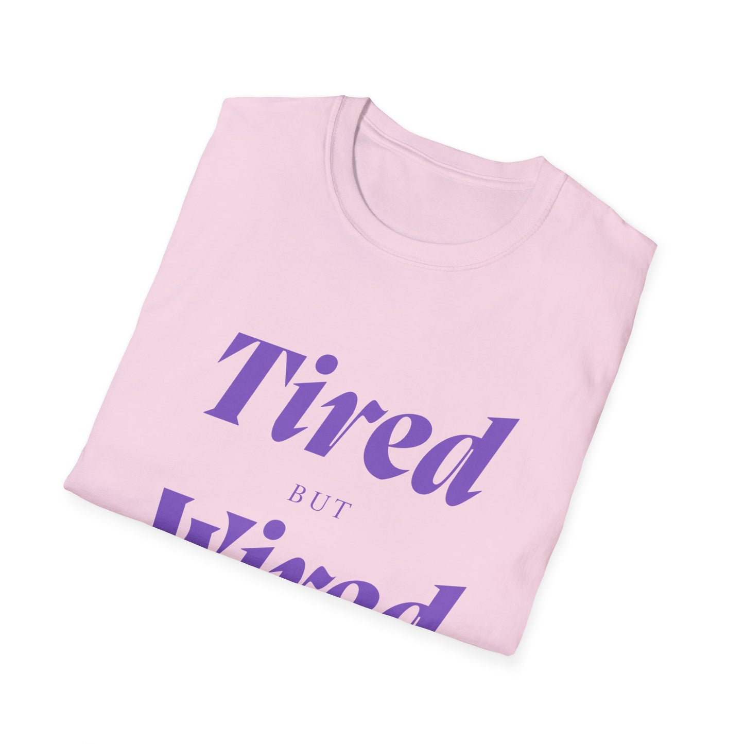 Unisex Softstyle T-Shirt - 'Tired but Wired' Graphic Tee for Relaxed Vibes